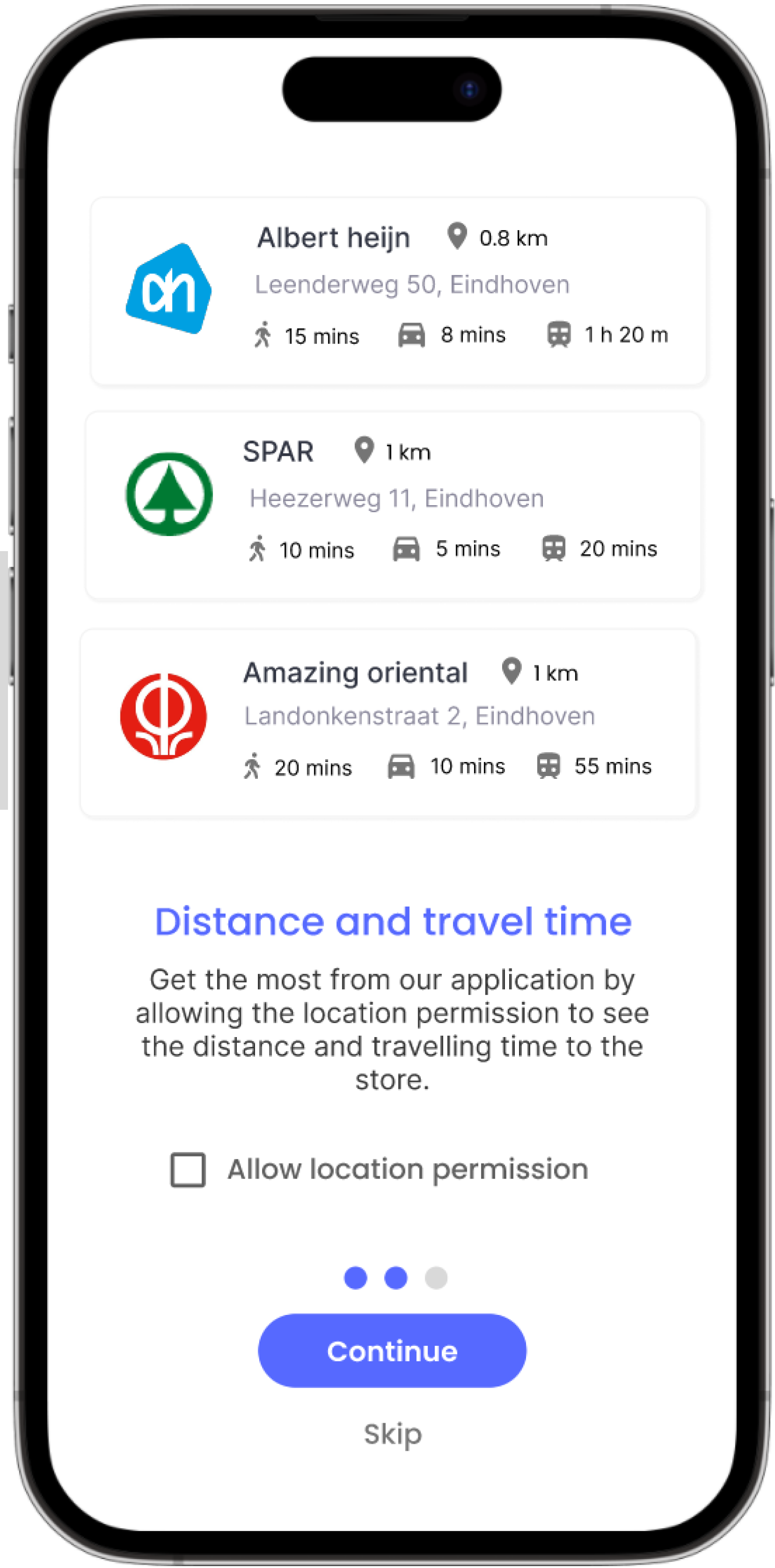 Onboarding screen listing nearby stores Albert Heijn, SPAR and Amazing Oriental with walking, driving and transit times, and an Allow location permission checkbox